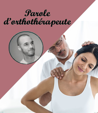 Parole d'orthothérapeute : Mobilisation